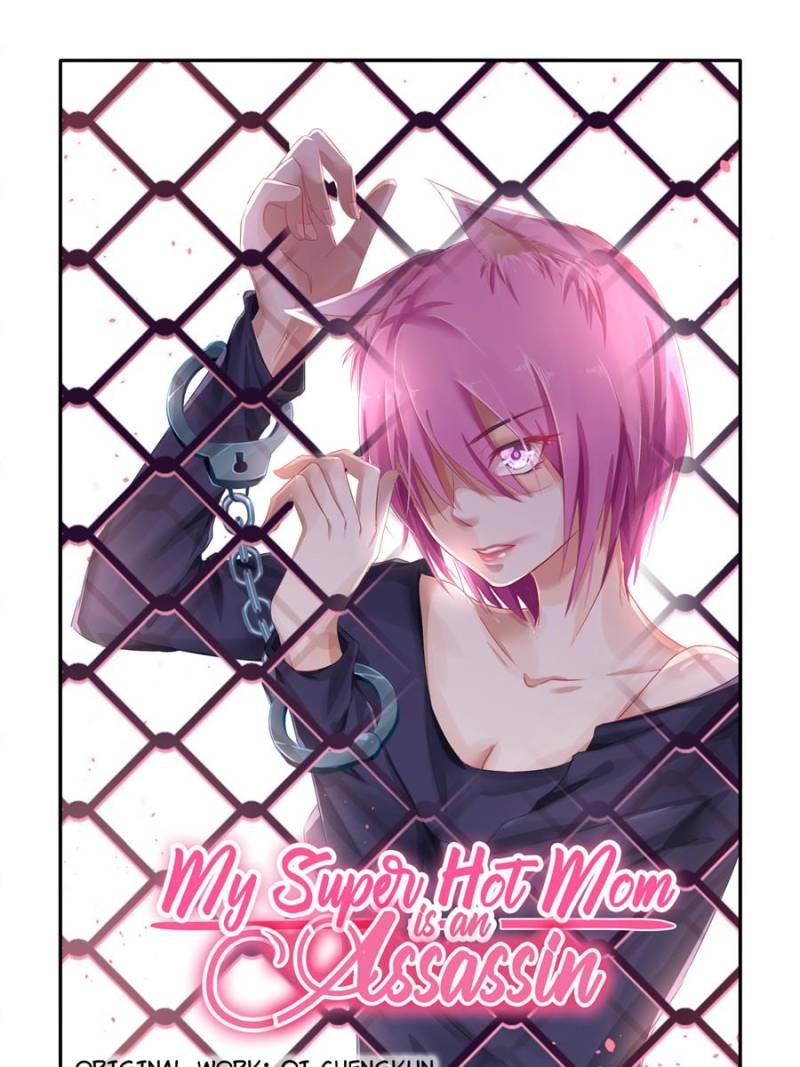 My Super Hot Mom Is An Assassin Chapter 22 1